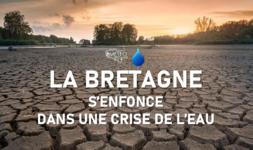 Illustration de l'actualité La Bretagne s'enfonce dans une crise de l'eau